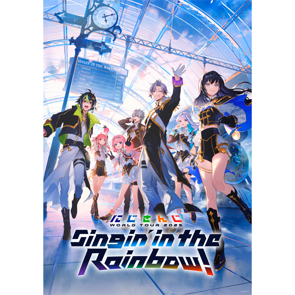 にじさんじ WORLD TOUR 2025 Singin’ in the Rainbow！