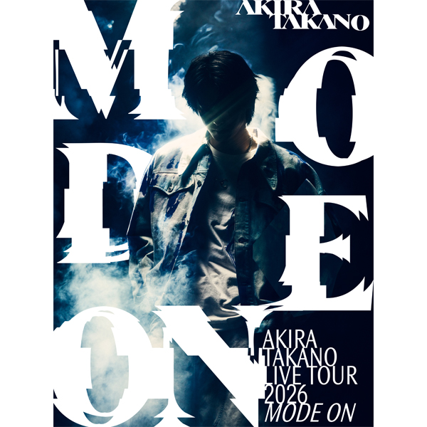 AKIRA TAKANO LIVE TOUR 2026 MODE ON